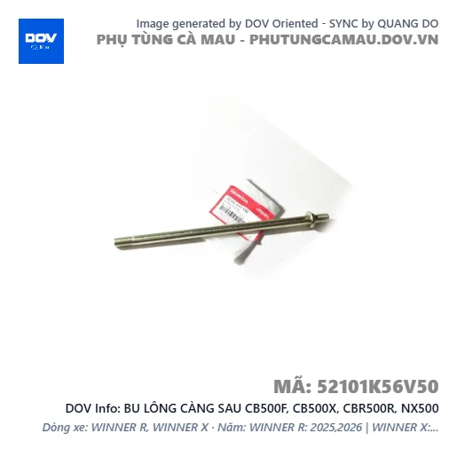 BU LÔNG CÀNG SAU CB500F, CB500X, CBR500R, NX500 — 52101K56V50