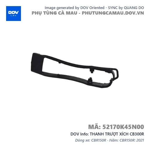 THANH TRƯỢT XÍCH CB300R — 52170K45N00