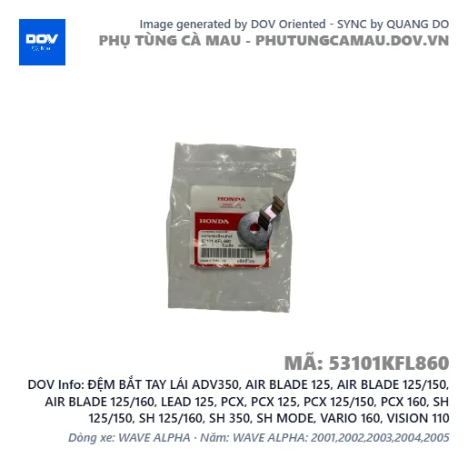 ĐỆM BẮT TAY LÁI ADV350, AIR BLADE 125, AIR BLADE 125/150, AIR BLADE 125/160, LEAD 125, PCX, PCX 125, PCX 125/150, PCX 160, SH 125/150, SH 125/160, SH 350, SH MODE, VARIO 160, VISION 110 — 53101KFL860