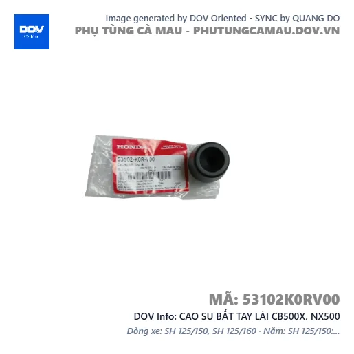 CAO SU BẮT TAY LÁI CB500X, NX500 — 53102K0RV00
