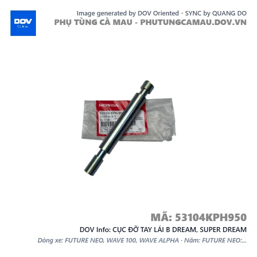 CỤC ĐỠ TAY LÁI B DREAM, SUPER DREAM — 53104KPH950