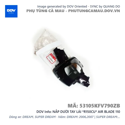 NẮP DƯỚI TAY LÁI *R150CU* AIR BLADE 110 — 53105KFV790ZB