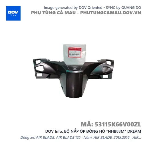 BỘ NẮP ỐP ĐỒNG HỒ *NHB83M* DREAM — 53115K66V00ZL