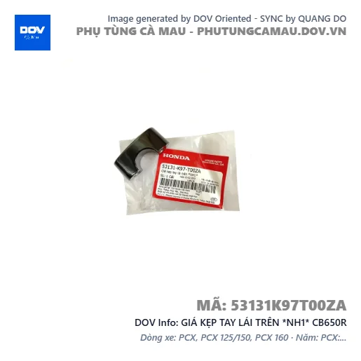GIÁ KẸP TAY LÁI TRÊN *NH1* CB650R — 53131K97T00ZA