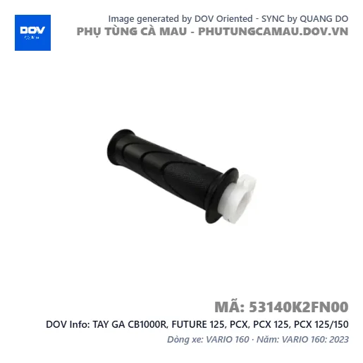 TAY GA CB1000R, FUTURE 125, PCX, PCX 125, PCX 125/150 — 53140K2FN00
