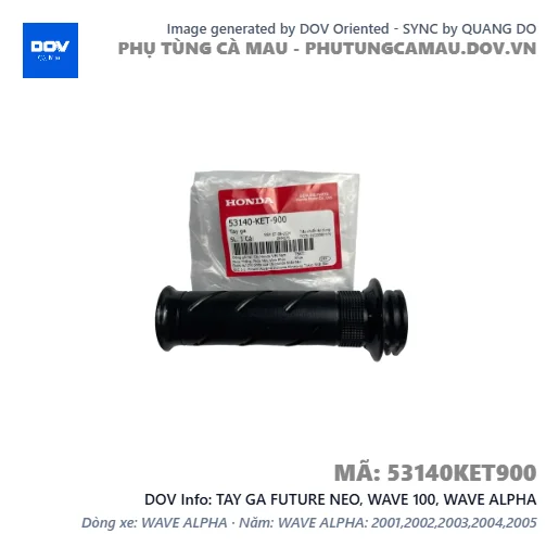 TAY GA FUTURE NEO, WAVE 100, WAVE ALPHA — 53140KET900