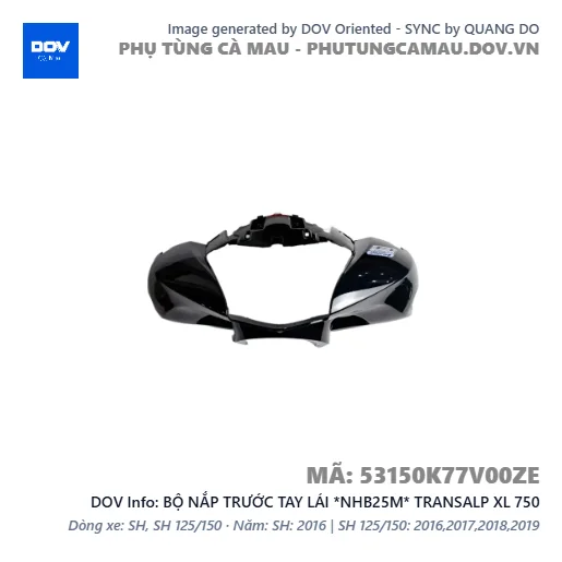 BỘ NẮP TRƯỚC TAY LÁI *NHB25M* TRANSALP XL 750 — 53150K77V00ZE