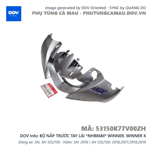 BỘ NẮP TRƯỚC TAY LÁI *NHB86M* WINNER, WINNER X — 53150K77V00ZH