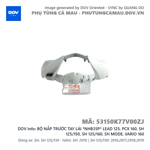 BỘ NẮP TRƯỚC TAY LÁI *NHB35P* LEAD 125, PCX 160, SH 125/150, SH 125/160, SH MODE, VARIO 160 — 53150K77V00ZJ