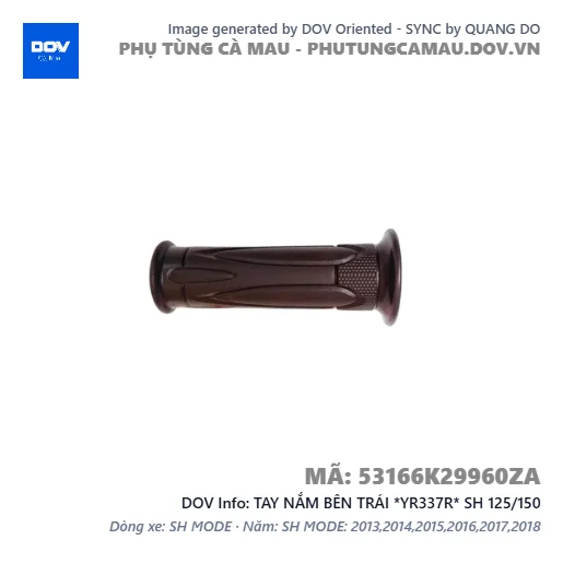 TAY NẮM BÊN TRÁI *YR337R* SH 125/150 — 53166K29960ZA