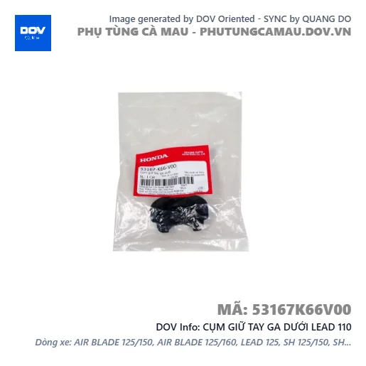 CỤM GIỮ TAY GA DƯỚI LEAD 110 — 53167K66V00