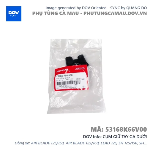 CỤM GIỮ TAY GA DƯỚI  — 53168K66V00