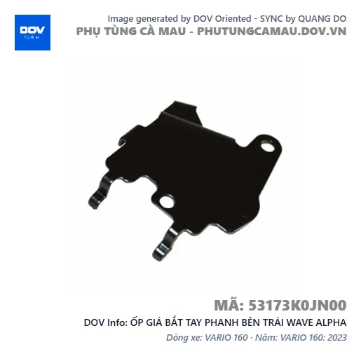 ỐP GIÁ BẮT TAY PHANH BÊN TRÁI WAVE ALPHA — 53173K0JN00