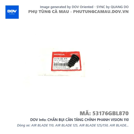 CHẮN BỤI CẦN TĂNG CHỈNH PHANH VISION 110 — 53176GBL870