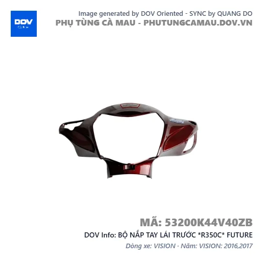 BỘ NẮP TAY LÁI TRƯỚC *R350C* FUTURE — 53200K44V40ZB