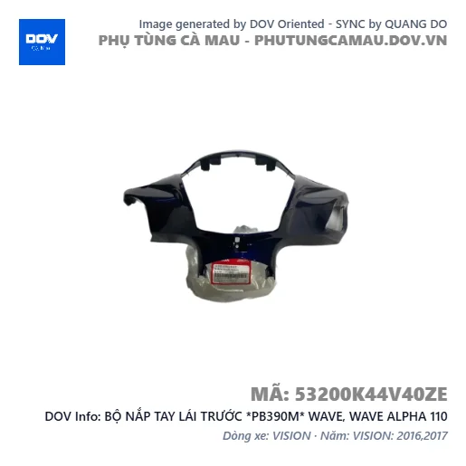 BỘ NẮP TAY LÁI TRƯỚC *PB390M* WAVE, WAVE ALPHA 110 — 53200K44V40ZE