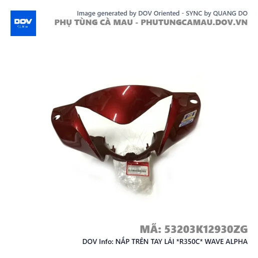 NẮP TRÊN TAY LÁI *R350C* WAVE ALPHA — 53203K12930ZG