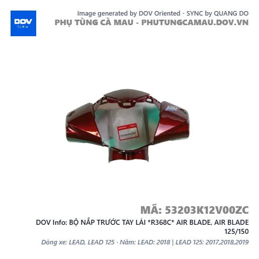 BỘ NẮP TRƯỚC TAY LÁI *R368C* AIR BLADE, AIR BLADE 125/150 — 53203K12V00ZC