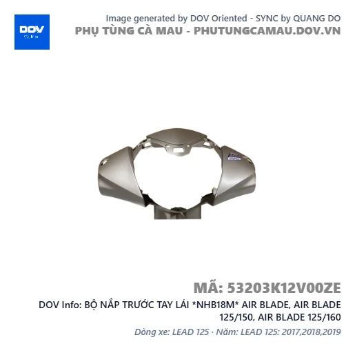 BỘ NẮP TRƯỚC TAY LÁI *NHB18M* AIR BLADE, AIR BLADE 125/150, AIR BLADE 125/160 — 53203K12V00ZE