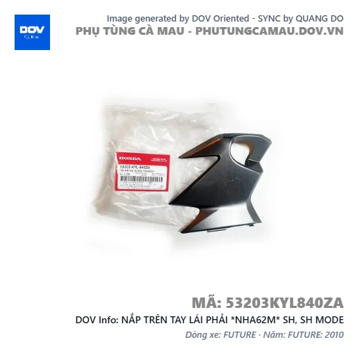 NẮP TRÊN TAY LÁI PHẢI *NHA62M* SH, SH MODE — 53203KYL840ZA