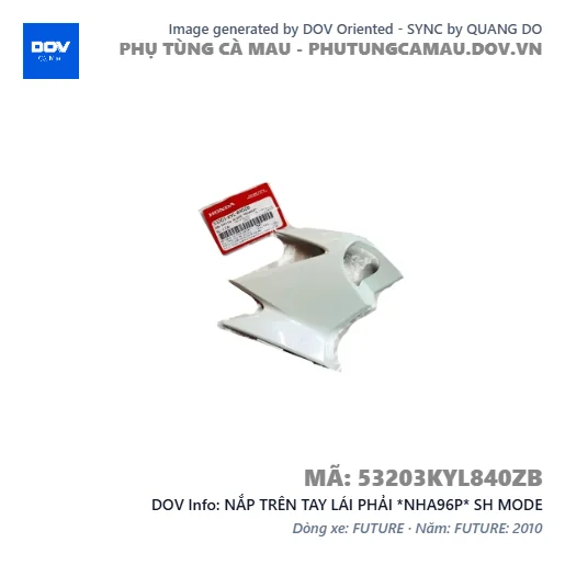 NẮP TRÊN TAY LÁI PHẢI *NHA96P* SH MODE — 53203KYL840ZB