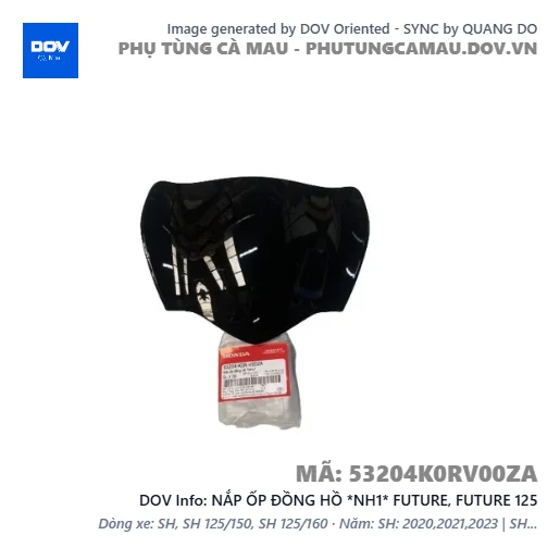 NẮP ỐP ĐỒNG HỒ *NH1* FUTURE, FUTURE 125 — 53204K0RV00ZA
