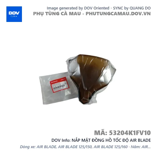 NẮP MẶT ĐỒNG HỒ TỐC ĐỘ AIR BLADE — 53204K1FV10