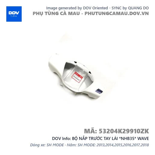 BỘ NẮP TRƯỚC TAY LÁI *NHB35* WAVE — 53204K29910ZK