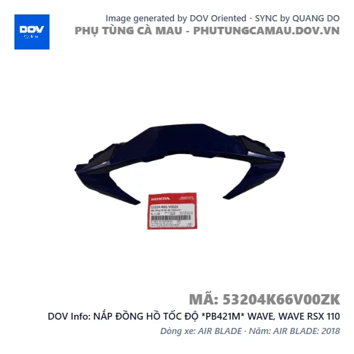 NẮP ĐỒNG HỒ TỐC ĐỘ *PB421M* WAVE, WAVE RSX 110 — 53204K66V00ZK