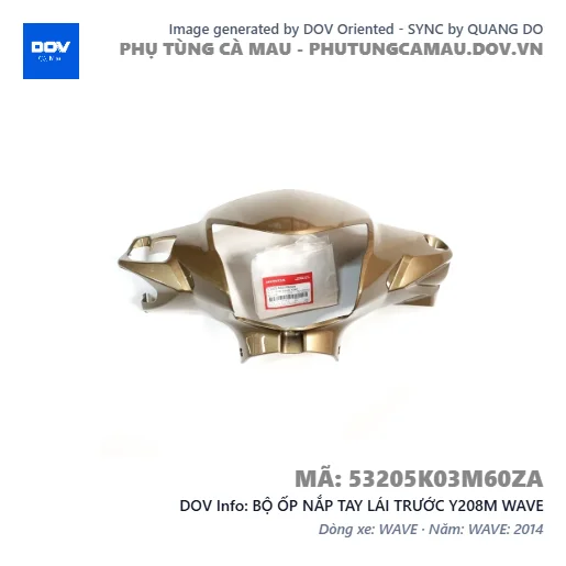 BỘ ỐP NẮP TAY LÁI TRƯỚC Y208M WAVE — 53205K03M60ZA
