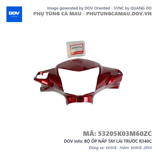 BỘ ỐP NẮP TAY LÁI TRƯỚC R340C  — 53205K03M60ZC