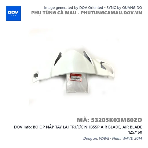 BỘ ỐP NẮP TAY LÁI TRƯỚC NHB55P AIR BLADE, AIR BLADE 125/160 — 53205K03M60ZD