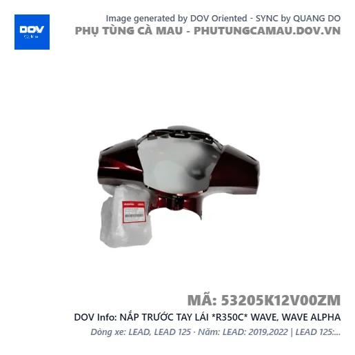 NẮP TRƯỚC TAY LÁI *R350C* WAVE, WAVE ALPHA — 53205K12V00ZM
