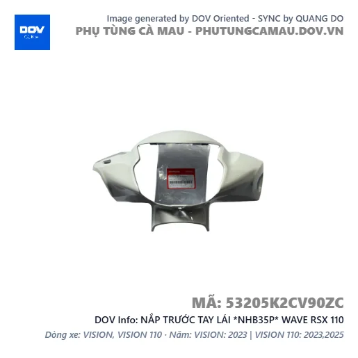 NẮP TRƯỚC TAY LÁI *NHB35P* WAVE RSX 110 — 53205K2CV90ZC