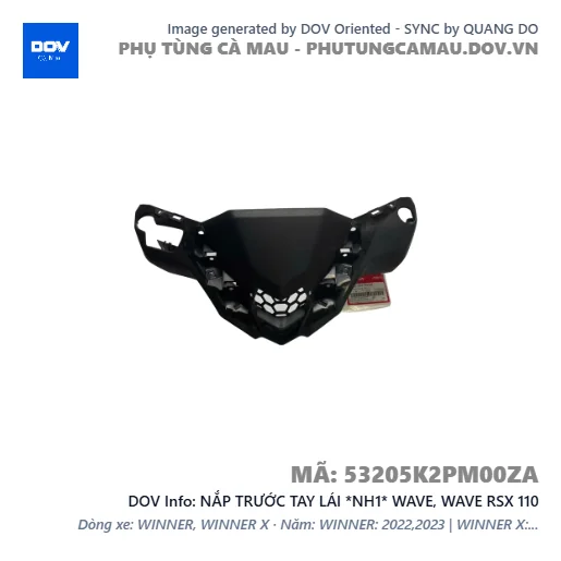 NẮP TRƯỚC TAY LÁI *NH1* WAVE, WAVE RSX 110 — 53205K2PM00ZA