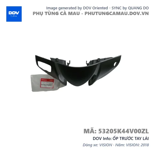 ỐP TRƯỚC TAY LÁI  — 53205K44V00ZL