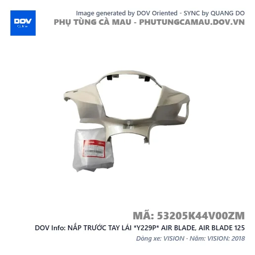 NẮP TRƯỚC TAY LÁI *Y229P* AIR BLADE, AIR BLADE 125 — 53205K44V00ZM