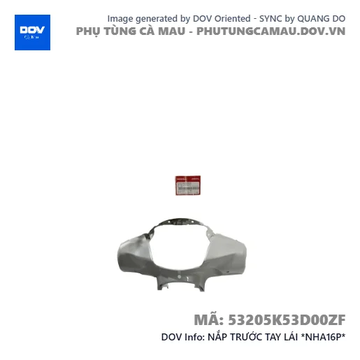 NẮP TRƯỚC TAY LÁI *NHA16P*  — 53205K53D00ZF