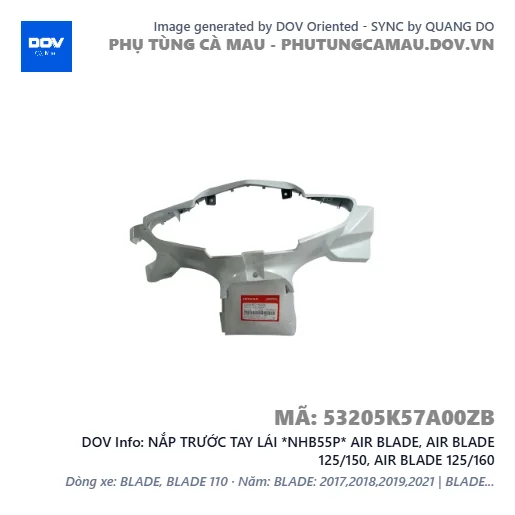 NẮP TRƯỚC TAY LÁI *NHB55P* AIR BLADE, AIR BLADE 125/150, AIR BLADE 125/160 — 53205K57A00ZB