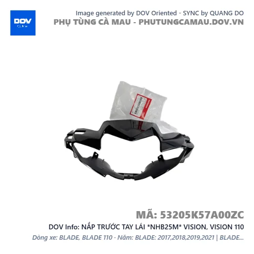 NẮP TRƯỚC TAY LÁI *NHB25M* VISION, VISION 110 — 53205K57A00ZC
