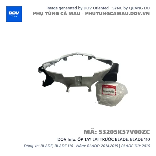 ỐP TAY LÁI TRƯỚC BLADE, BLADE 110 — 53205K57V00ZC