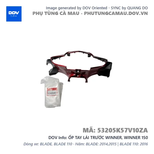 ỐP TAY LÁI TRƯỚC WINNER, WINNER 150 — 53205K57V10ZA