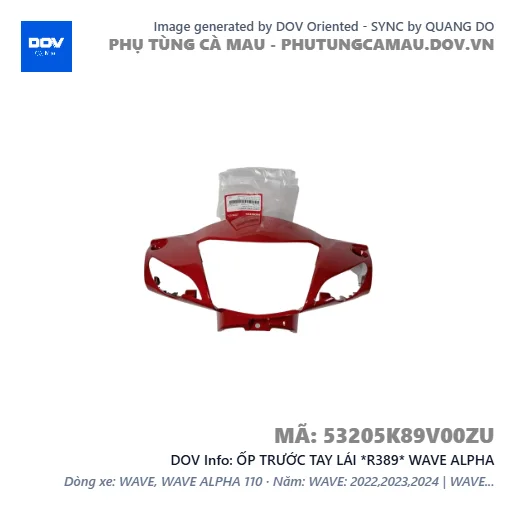 ỐP TRƯỚC TAY LÁI *R389* WAVE ALPHA — 53205K89V00ZU