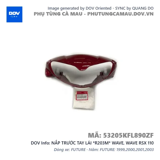 NẮP TRƯỚC TAY LÁI *R203M* WAVE, WAVE RSX 110 — 53205KFL890ZF