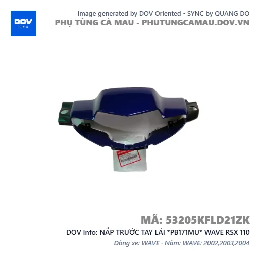 NẮP TRƯỚC TAY LÁI *PB171MU* WAVE RSX 110 — 53205KFLD21ZK
