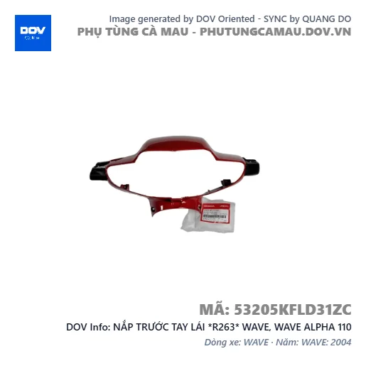 NẮP TRƯỚC TAY LÁI *R263* WAVE, WAVE ALPHA 110 — 53205KFLD31ZC
