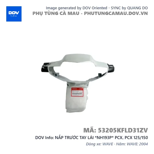 NẮP TRƯỚC TAY LÁI *NH193P* PCX, PCX 125/150 — 53205KFLD31ZV