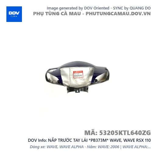 NẮP TRƯỚC TAY LÁI *PB373M* WAVE, WAVE RSX 110 — 53205KTL640ZG