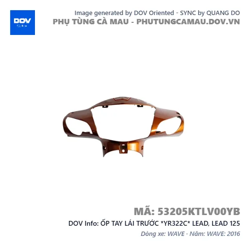 ỐP TAY LÁI TRƯỚC *YR322C* LEAD, LEAD 125 — 53205KTLV00YB