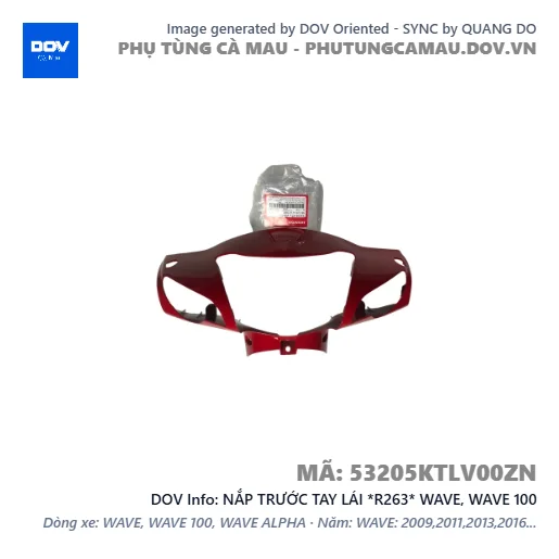 NẮP TRƯỚC TAY LÁI *R263* WAVE, WAVE 100 — 53205KTLV00ZN